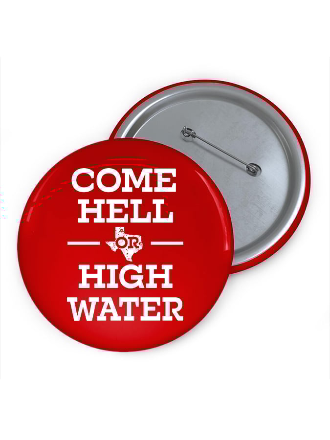 🙏💔Join us in praying for Texas.🙏Vintage Texas Strong Come Hell Or High Water Print Brooch