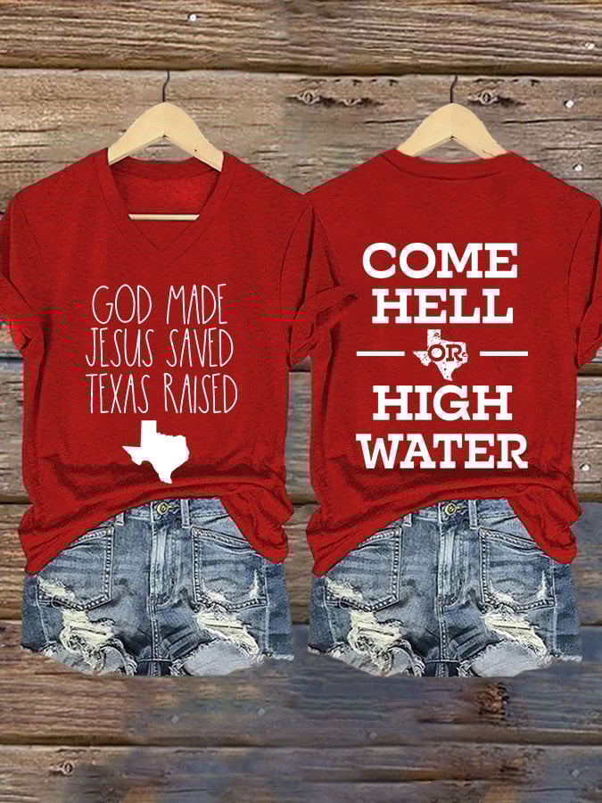 ππJoin us in praying for Texas.πV-Neck Retro God Made Jesus Saved Texas Raised Come Hell Or High Water Print T-Shirt