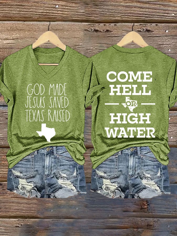 ππJoin us in praying for Texas.πV-Neck Retro God Made Jesus Saved Texas Raised Come Hell Or High Water Print T-Shirt