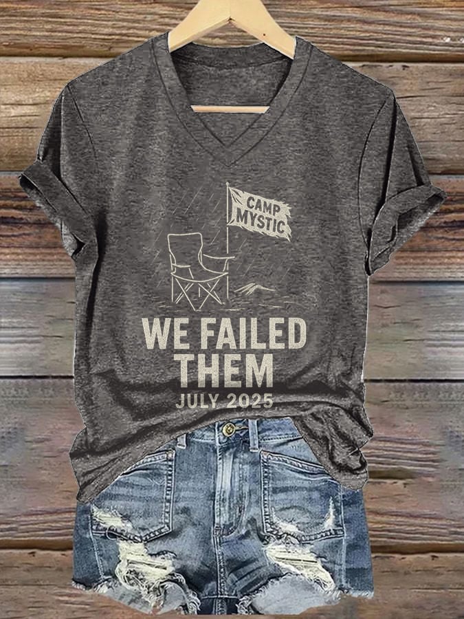 ππJoin us in praying for Texas.πV-Neck Retro Camp Mystic We Failed Them July 2025 Print T-Shirt