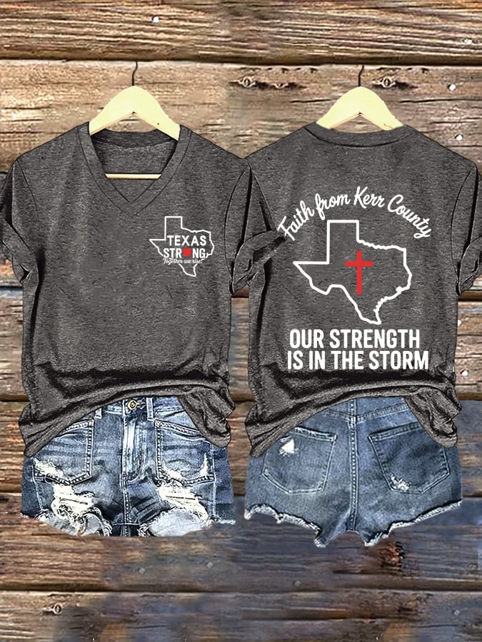 ππJoin us in praying for Texas.πV-Neck Retro Texas Strong Together We Rise Faith From Kerr County Our Strength Is In The Storm Print T-Shirt