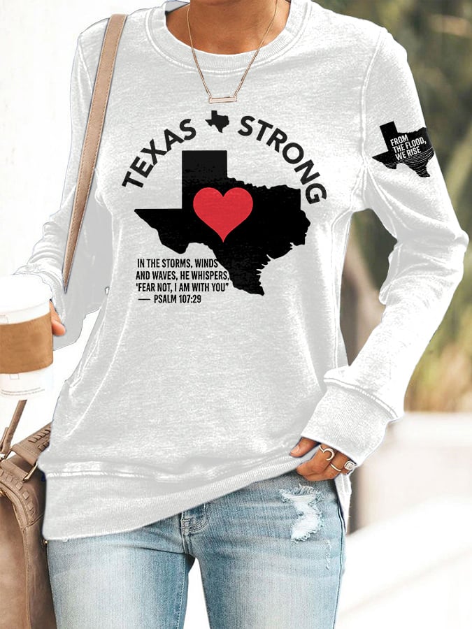 🙏💔Join us in praying for Texas.🙏Retro Texas Strong From The Flood, We Rise Texas Strong In The Storms, Winds And Waves, He Whispers,“Fear Not, I Am With You”— Psalm 107:29 Print Sweatshirt