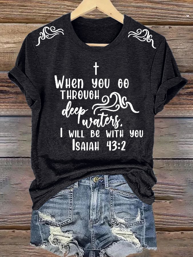 🙏💔Join us in praying for Texas.🙏Women's When You Go Through Deep Waters, I Will Be With You. Isaiah 43:2 Faith Printed T-Shirts