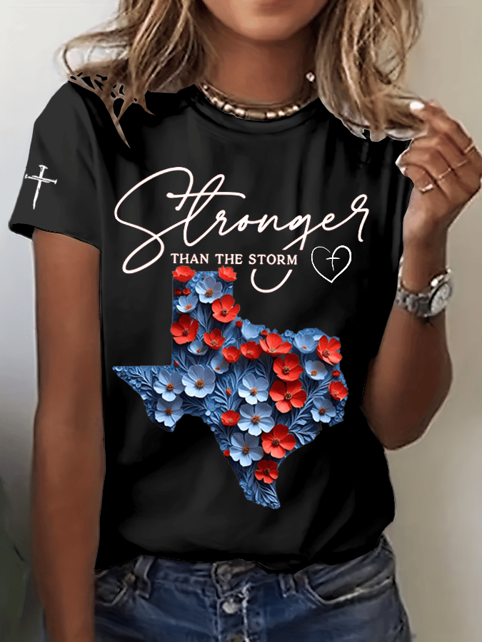 🙏💔Join us in praying for Texas.🙏Women's Texas Stronger Than The Storm Print Crew Neck T-Shirt