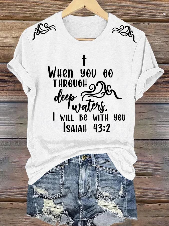🙏💔Join us in praying for Texas.🙏Women's When You Go Through Deep Waters, I Will Be With You. Isaiah 43:2 Faith Printed T-Shirts