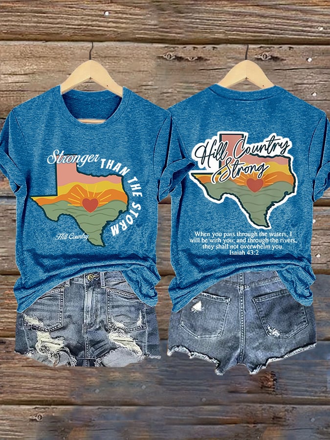 ๐๐Join us in praying for Texas.๐Retro Hill Country Stronger Than The Storm Hill Country Strong When You Pass Through The Waters, I Will Be With You; And Through The Rivers, They Shall Not Overwhelm You.โ Isaiah 43:2 Print T-Shirt