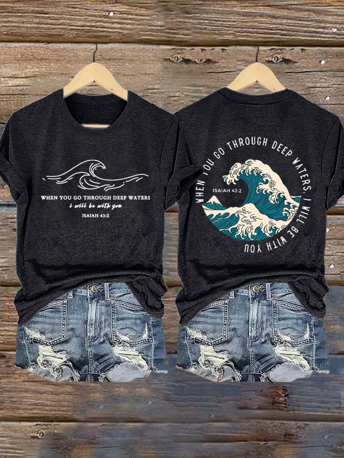 🙏💔Join us in praying for Texas.🙏Women's When You Go Through Deep Waters, I Will Be With You. Isaiah 43:2 Faith Printed T-Shirts