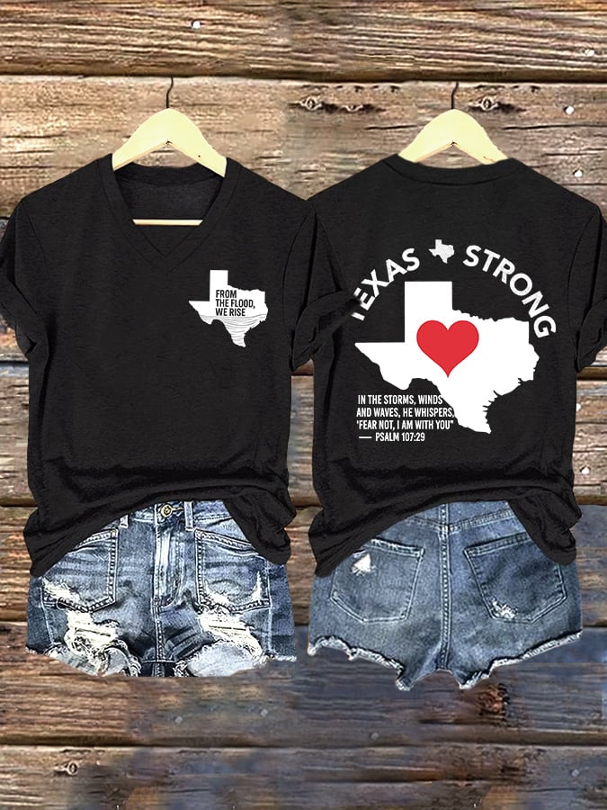 🙏💔Join us in praying for Texas.🙏V-Neck Retro Texas Strong From The Flood, We Rise Texas Strong In The Storms, Winds And Waves, He Whispers,“Fear Not, I Am With You”— Psalm 107:29 Print T-Shirt