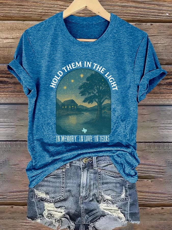 🙏💔Join us in praying for Texas.🙏Retro Texas Strong Hold Them In The Light In Memory. In Love. In Texas. Print T-Shirt