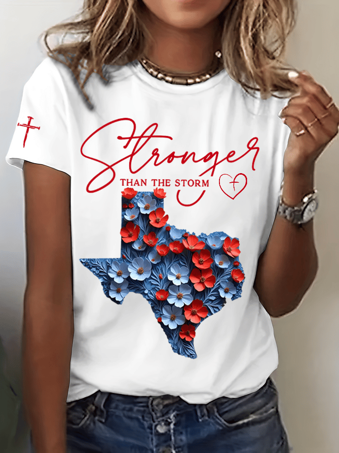 🙏💔Join us in praying for Texas.🙏Women's Texas Stronger Than The Storm Print Crew Neck T-Shirt