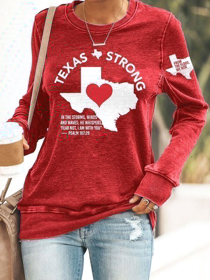 🙏💔Join us in praying for Texas.🙏Retro Texas Strong From The Flood, We Rise Texas Strong In The Storms, Winds And Waves, He Whispers,“Fear Not, I Am With You”— Psalm 107:29 Print Sweatshirt