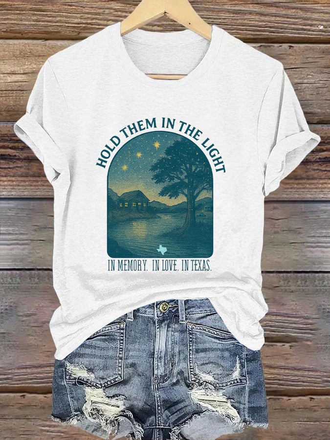 🙏💔Join us in praying for Texas.🙏Retro Texas Strong Hold Them In The Light In Memory. In Love. In Texas. Print T-Shirt