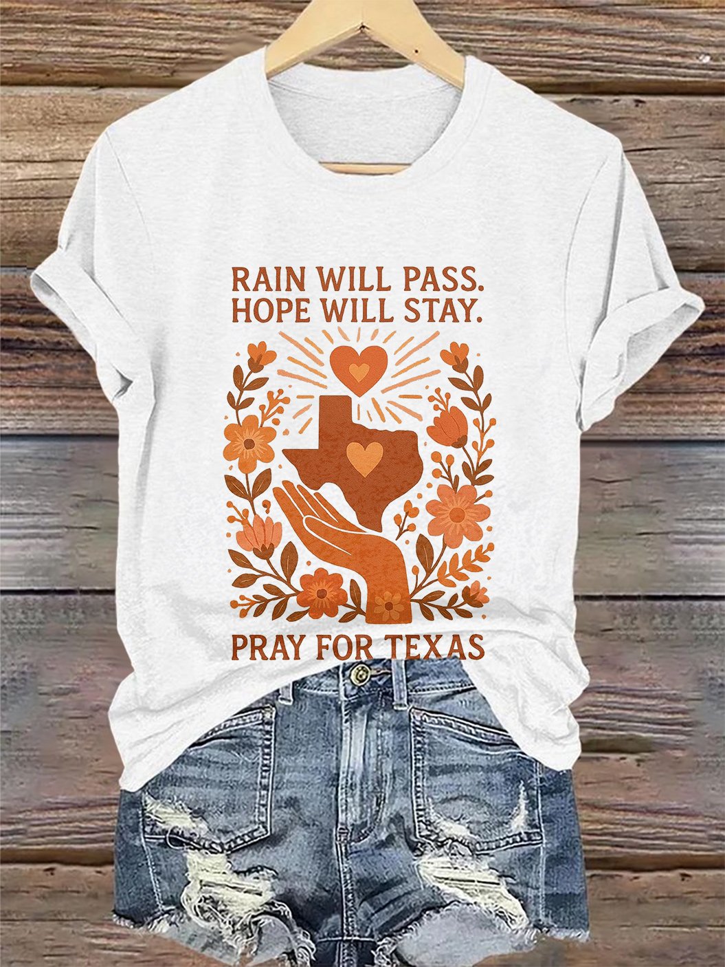 🙏💔Join us in praying for Texas.🙏Retro Texas Strong Rain Will Pass Hope Will Stay Pray For Texas Print T-Shirt