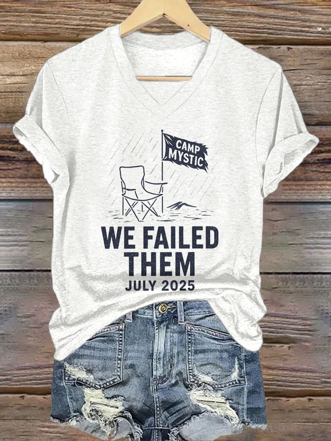 ππJoin us in praying for Texas.πV-Neck Retro Camp Mystic We Failed Them July 2025 Print T-Shirt