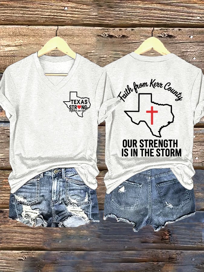 ππJoin us in praying for Texas.πV-Neck Retro Texas Strong Together We Rise Faith From Kerr County Our Strength Is In The Storm Print T-Shirt
