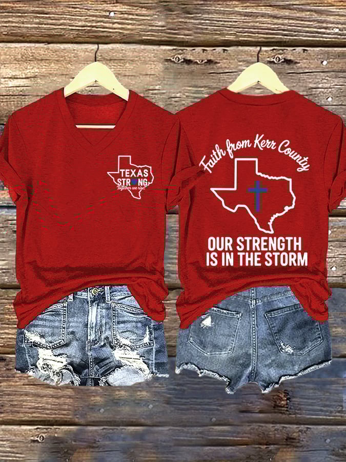 ππJoin us in praying for Texas.πV-Neck Retro Texas Strong Together We Rise Faith From Kerr County Our Strength Is In The Storm Print T-Shirt