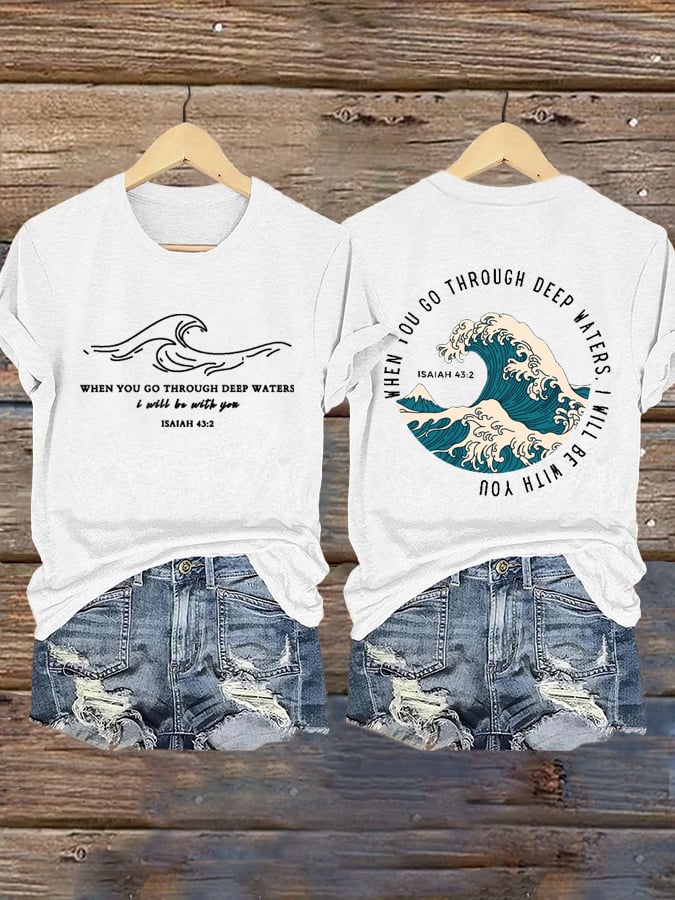 🙏💔Join us in praying for Texas.🙏Women's When You Go Through Deep Waters, I Will Be With You. Isaiah 43:2 Faith Printed T-Shirts