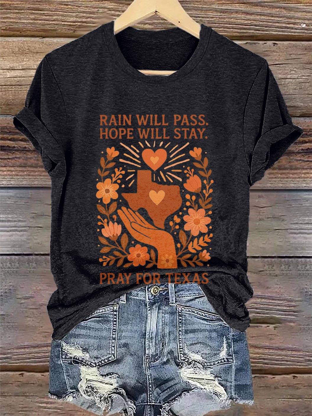 🙏💔Join us in praying for Texas.🙏Retro Texas Strong Rain Will Pass Hope Will Stay Pray For Texas Print T-Shirt