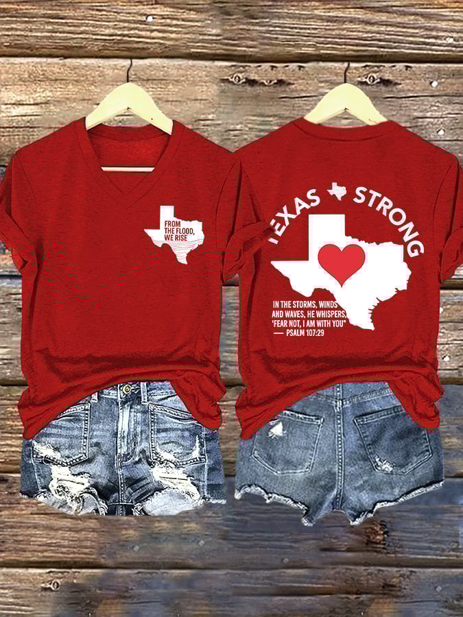 🙏💔Join us in praying for Texas.🙏V-Neck Retro Texas Strong From The Flood, We Rise Texas Strong In The Storms, Winds And Waves, He Whispers,“Fear Not, I Am With You”— Psalm 107:29 Print T-Shirt