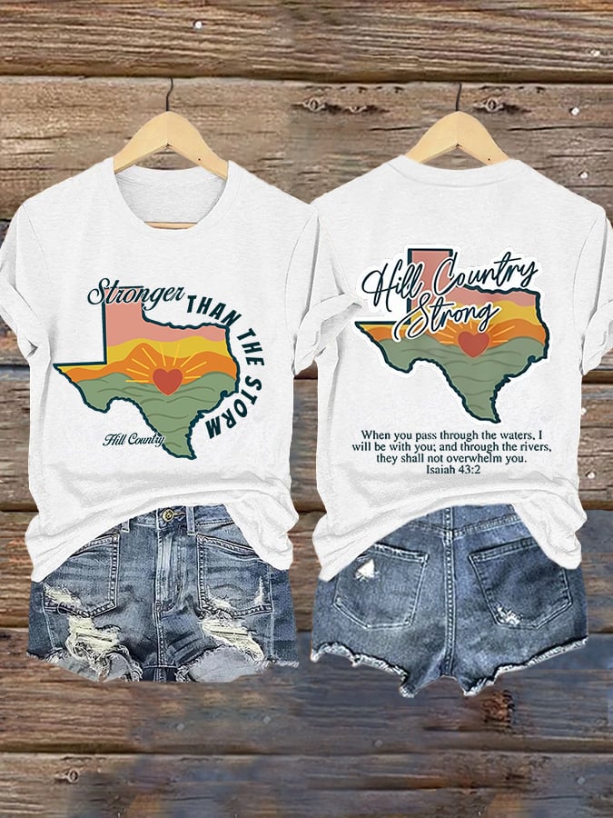 ๐๐Join us in praying for Texas.๐Retro Hill Country Stronger Than The Storm Hill Country Strong When You Pass Through The Waters, I Will Be With You; And Through The Rivers, They Shall Not Overwhelm You.โ Isaiah 43:2 Print T-Shirt