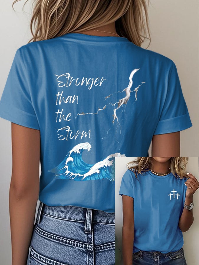 Women's Stronger Than The Storm Print Casual T-Shirt