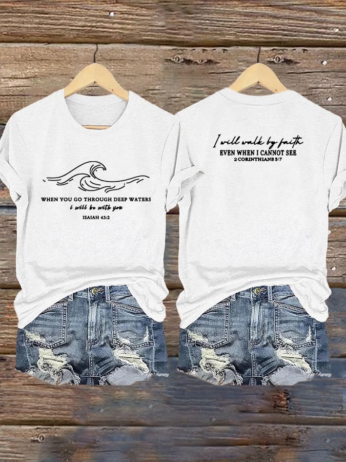 🙏💔Join us in praying for Texas.🙏Women's When You Go Through Deep Waters, I Will Be With You. Isaiah 43:2 Faith Printed T-Shirts