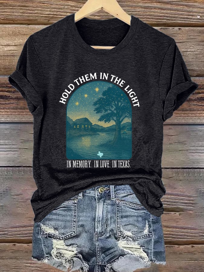 🙏💔Join us in praying for Texas.🙏Retro Texas Strong Hold Them In The Light In Memory. In Love. In Texas. Print T-Shirt