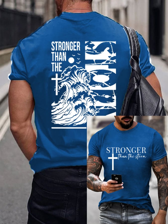 Men's Faith Stronger Than The Storm Print T-Shirt