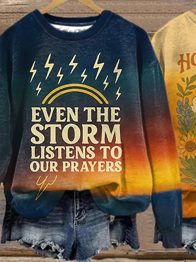 🙏💔Join us in praying for Texas.🙏Retro Texas Strong Even The Storm Listens To Our Prayers Hold On Texas You’Re Not Alone Hill Country San Antonio Hope Strength Print Sweatshirt